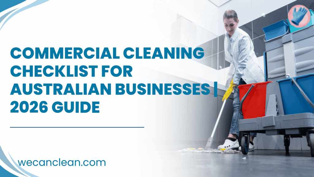 Detailed commercial cleaning checklist for offices and businesses.