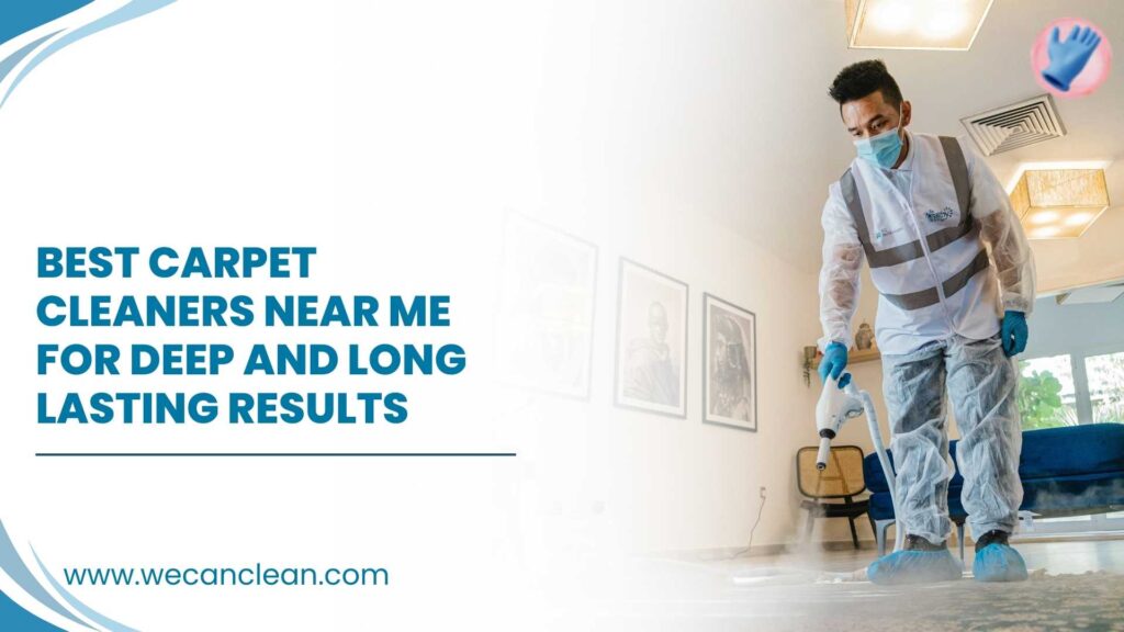 Best Carpet Cleaners Near Me use professional methods to remove tough stains quickly and effectively.