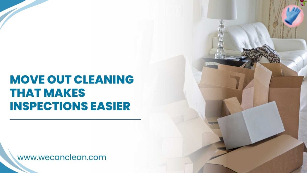 Move Out Cleaning for deep cleaning a kitchen and other areas to meet inspection standards.