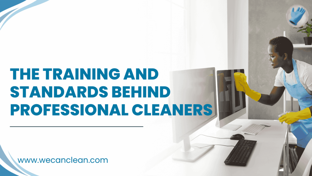 Professional cleaner training using commercial cleaning equipment