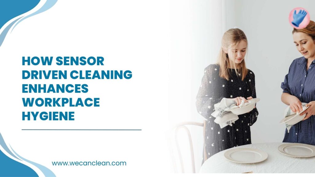 Facility team improving sanitation with Sensor Driven Cleaning technology